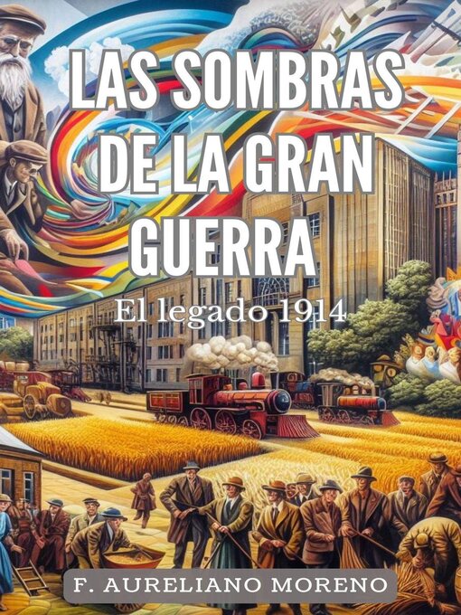 Title details for Las sombras de la Gran Guerra by F. Aureliano Moreno - Available